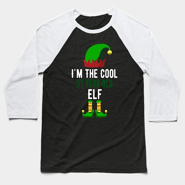 I'm The Cool 57 Year Old Elf Christmas Party Baseball T-Shirt by Art master